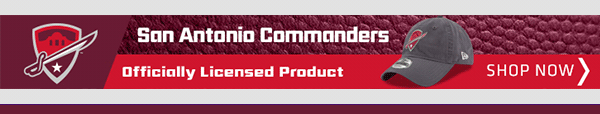 Officially Licensed Products of the AAF's San Antonio Commanders. Shop Now